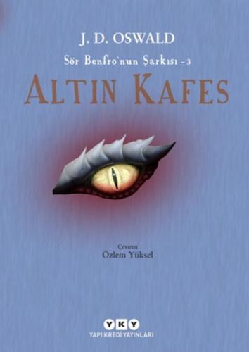 Altın Kafes - Sör Benfro’nun Şarkısı 3 | Kitap Ambarı