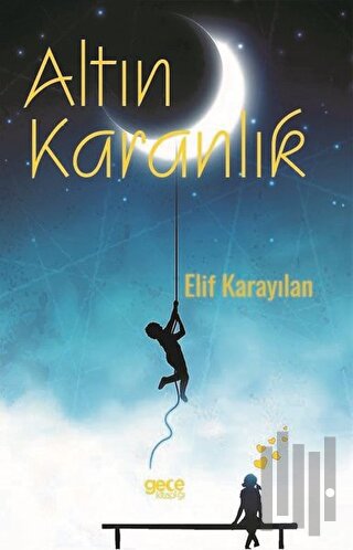 Altın Karanlık | Kitap Ambarı