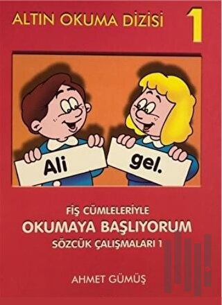 Altın Okuma Dizisi 1 - Fiş Cümleleriyle Okumaya Başlıyorum | Kitap Amb