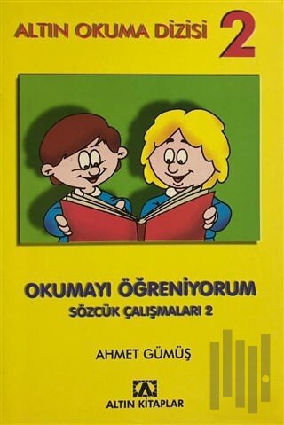 Altın Okuma Dizisi 2 - Okumayı Öğreniyorum Sözcük Çalışmaları 2 | Kita