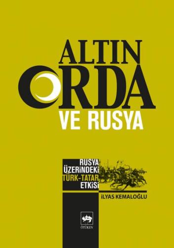 Altın Orda ve Rusya | Kitap Ambarı