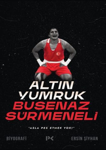 Altın Yumruk Busenaz Sürmeneli | Kitap Ambarı