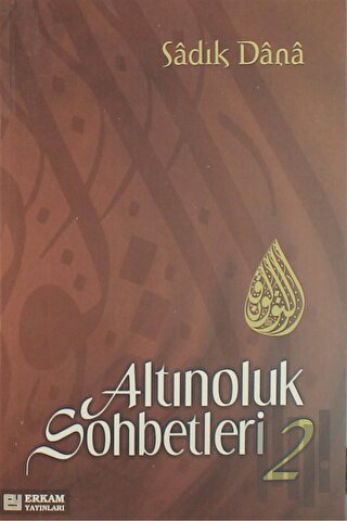 Altınoluk Sohbetleri - 2 | Kitap Ambarı