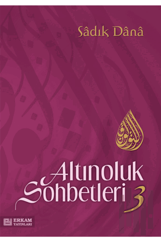 Altınoluk Sohbetleri -3 | Kitap Ambarı