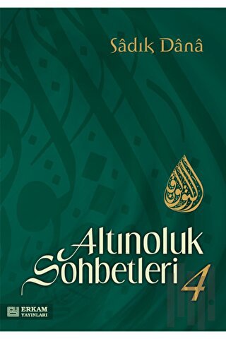 Altınoluk Sohbetleri - 4 | Kitap Ambarı