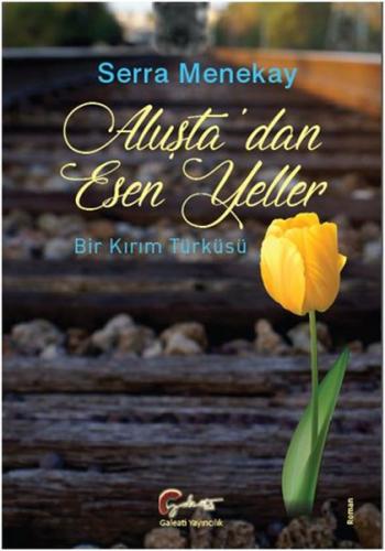 Aluşta'dan Esen Yeller | Kitap Ambarı