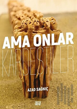 Ama Onlar Kardeştiler | Kitap Ambarı