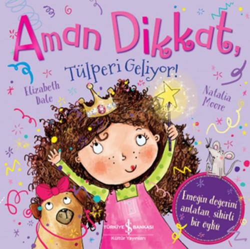 Aman Dikkat, Tülperi Geliyor! | Kitap Ambarı