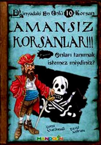 Amansız Korsanlar - Dünyadaki En Ünlü 10 Korsan | Kitap Ambarı