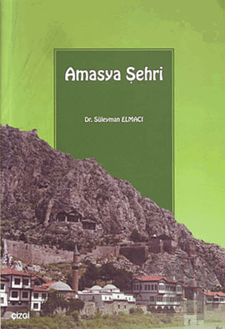 Amasya Şehri | Kitap Ambarı