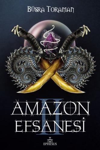 Amazon Efsanesi - İhanet Çarkları (Ciltli) | Kitap Ambarı