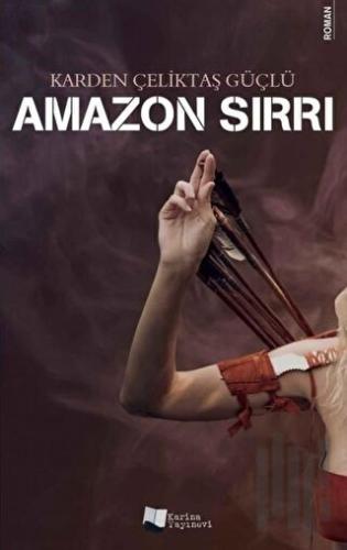 Amazon Sırrı | Kitap Ambarı