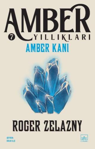 Amber Yıllıkları 7. Kitap: Amber Kanı | Kitap Ambarı