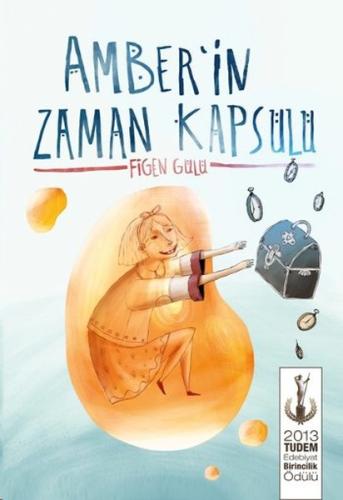 Amber'in Zaman Kapsülü | Kitap Ambarı