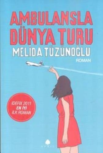 Ambulansla Dünya Turu | Kitap Ambarı