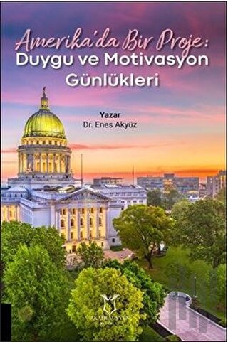 Amerika’da Bir Proje: Duygu ve Motivasyon Günlükleri | Kitap Ambarı