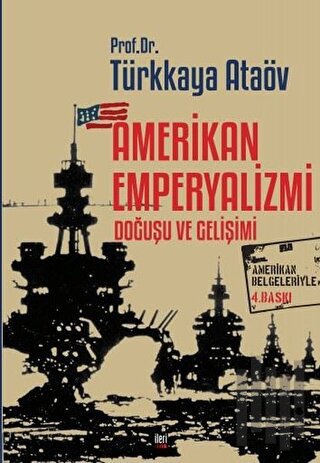 Amerikan Emperyalizmi Doğuşu ve Gelişimi | Kitap Ambarı