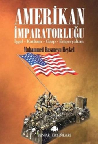 Amerikan İmparatorluğu | Kitap Ambarı