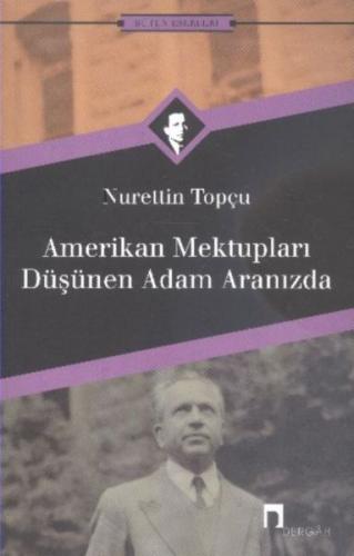 Amerikan Mektupları - Düşünen Adam Aranızda | Kitap Ambarı