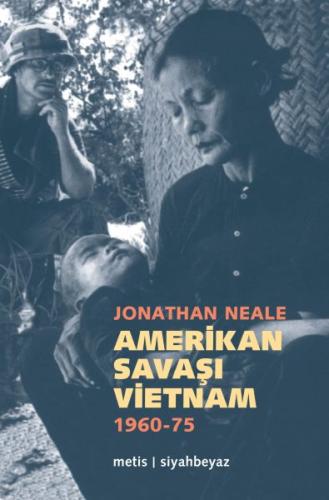 Amerikan Savaşı Vietnam 1960 - 1975 | Kitap Ambarı