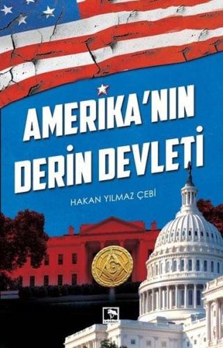 Amerika'nın Derin Devleti | Kitap Ambarı