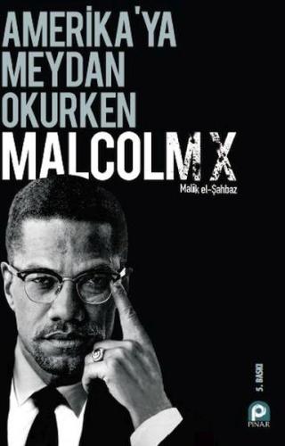 Amerikaya Meydan Okurken Malcolm X | Kitap Ambarı