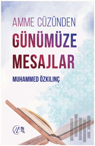 Amme Cüzünden Günümüze Mesajlar | Kitap Ambarı