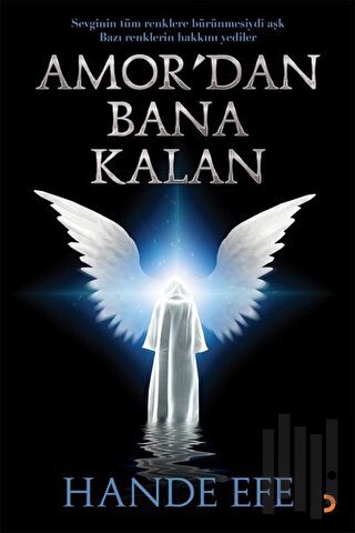 Amor’dan Bana Kalan | Kitap Ambarı