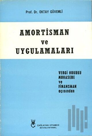 Amortisman ve Uygulamaları | Kitap Ambarı