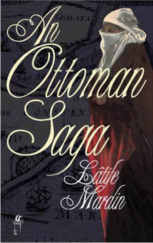 An Ottoman Saga | Kitap Ambarı