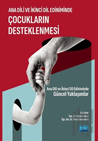 Ana Dili ve İkinci Dil Ediniminde Çocukların Desteklenmesi | Kitap Amb