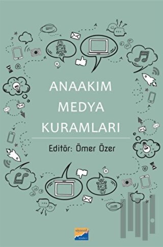 Anaakım Medya Kuramları | Kitap Ambarı