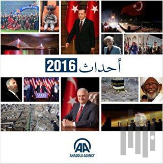 Anadolu Agency Almanac 2016 (Arabic) | Kitap Ambarı