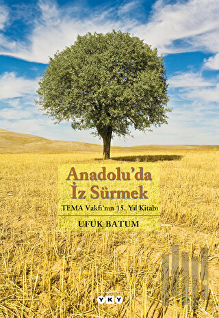 Anadolu’da İz Sürmek | Kitap Ambarı