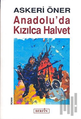 Anadolu’da Kızılca Halvet | Kitap Ambarı