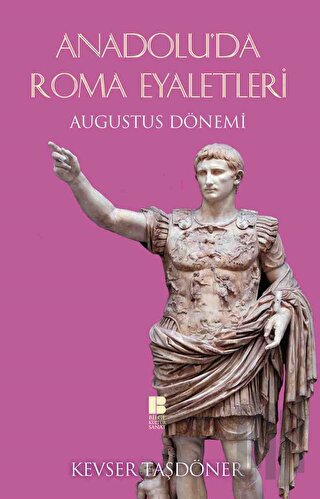 Anadolu’da Roma Eyaletleri | Kitap Ambarı