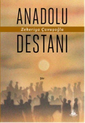 Anadolu Destanı | Kitap Ambarı