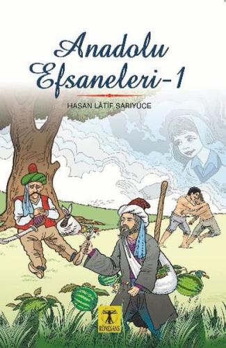 Anadolu Efsaneleri 1 | Kitap Ambarı