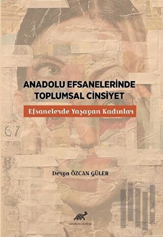 Anadolu Efsanelerinde Toplumsal Cinsiyet | Kitap Ambarı