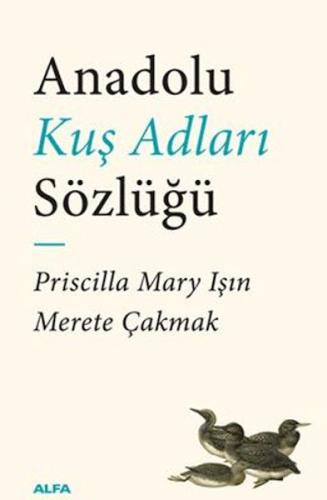 Anadolu Kuş Adları Sözlüğü | Kitap Ambarı