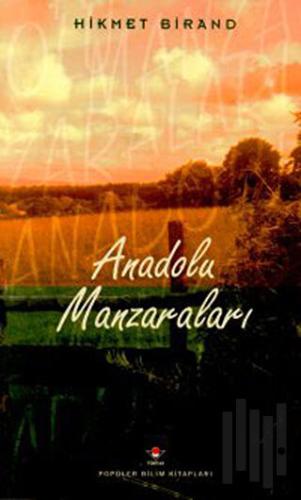 Anadolu Manzaraları (Ciltli) | Kitap Ambarı