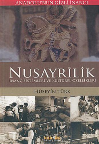 Anadolu’nun Gizli İnancı Nusayrilik | Kitap Ambarı