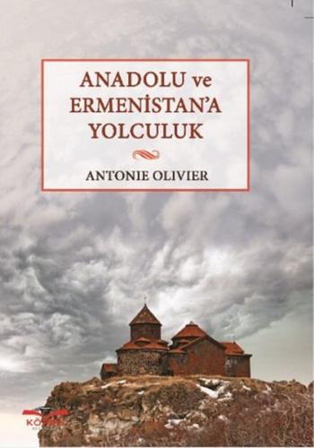 Anadolu ve Ermenistan'a Yolculuk | Kitap Ambarı