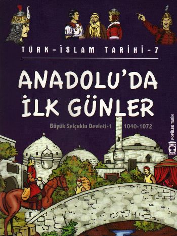 Anadolu'da İlk Günler | Kitap Ambarı