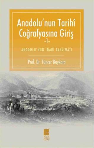 Anadolu'nun Tarihi Coğrafyasına Giriş -1 | Kitap Ambarı