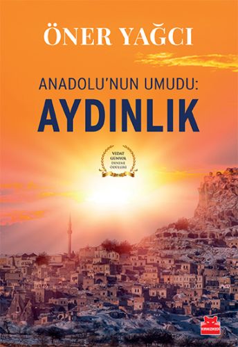 Anadolu'nun Umudu: Aydınlık | Kitap Ambarı