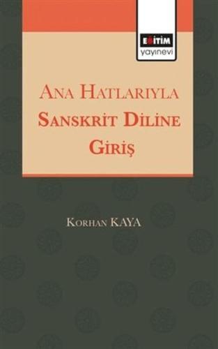 Ana Hatlarıyla Sanskrit Diline Giriş | Kitap Ambarı