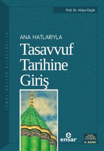 Anahatlarıyla Tasavvuf Tarihine Giriş | Kitap Ambarı