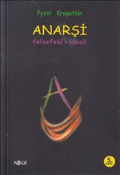 Anarşi Felsefesi - İdeali | Kitap Ambarı