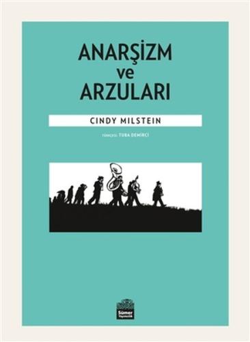 Anarşizm ve Arzuları | Kitap Ambarı